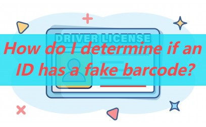 ✓ How do I determine if an ID has a fake barcode?