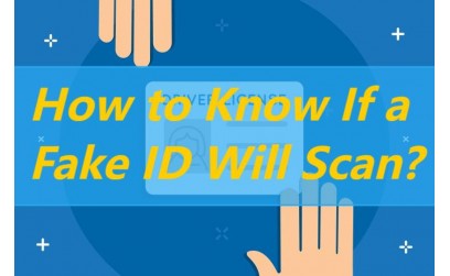 ✓ How to Know If a Fake ID Will Scan?